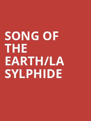Song Of The Earth%2Fla Sylphide at London Coliseum
